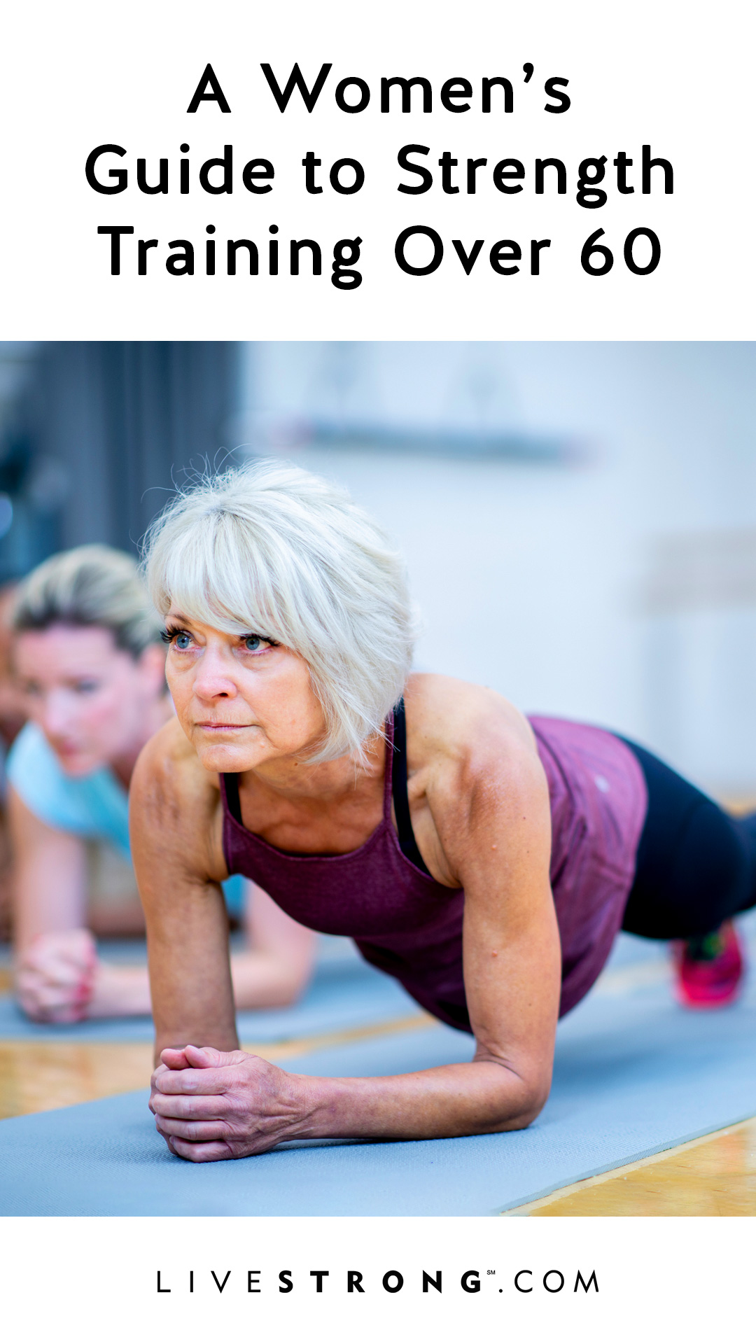 Exercise For Women Over 60: Your Guide to Getting Lean, Strong and