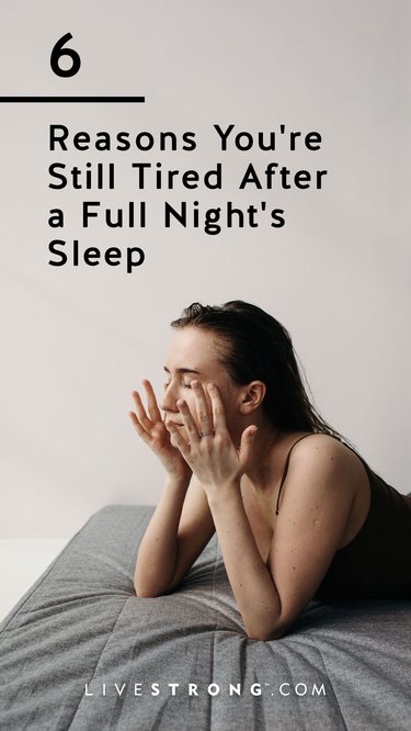 6 reasons you're still tired graphic