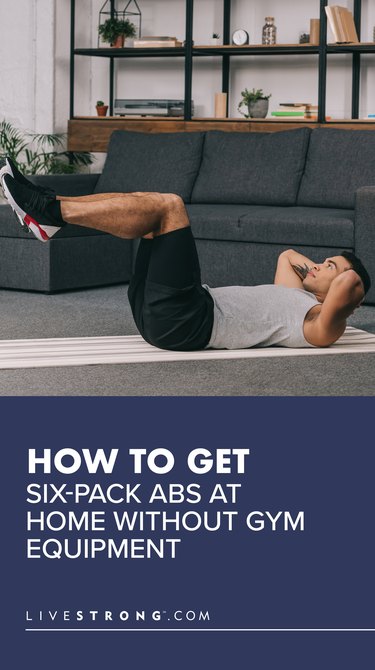 How to Get Six-Pack Abs at Home Without Gym Equipment
