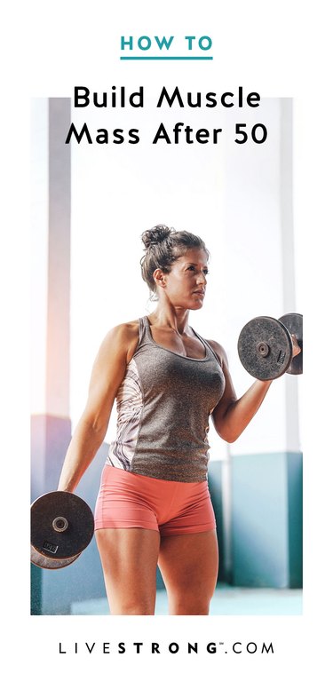 how to build muscle mass after 50 graphic