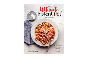 The Ultimate Instant Pot, one of the top healthy cookbooks for weight loss.
