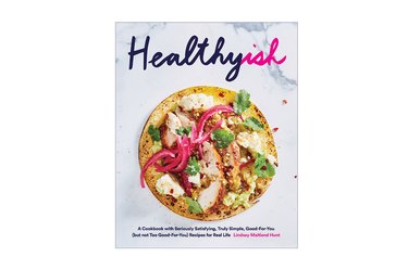 Healthyish, one of the top healthy cookbooks for weight loss