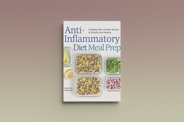 Anti-Inflammatory Diet Meal Prep by Ginger Hultin, against a gray background