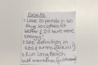 These are the goals I wrote down on a Post-it note and posted to my mirror.