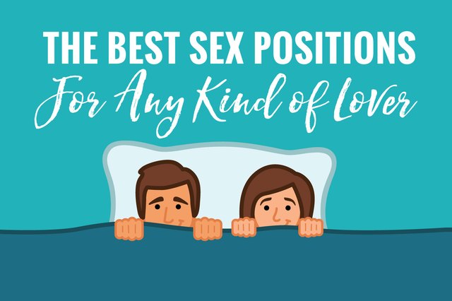The Best Sex Positions For Any Kind Of Lover 0542