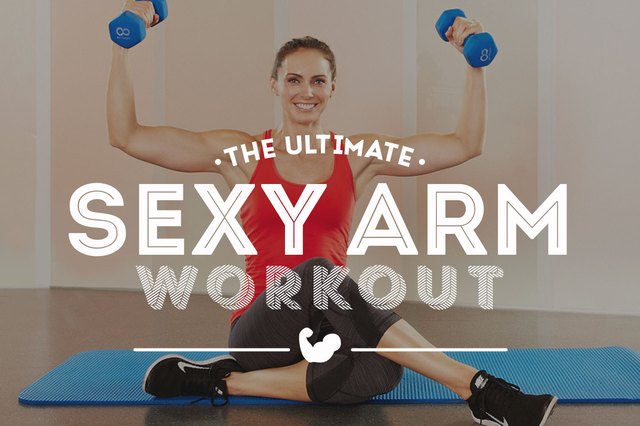 The Ultimate Workout For Sexy Sculpted Arms